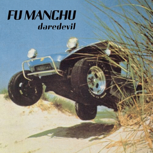 Fu Manchu : Daredevil